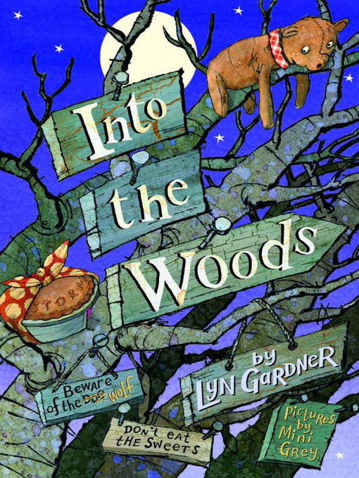 Title details for Into the Woods by Lyn Gardner - Available